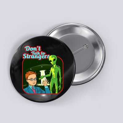 Don't Talk To Strangers Retro Vintage Button