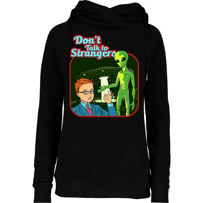 Don't Talk To Strangers Retro Vintage Womens Funnel Neck Pullover Hood