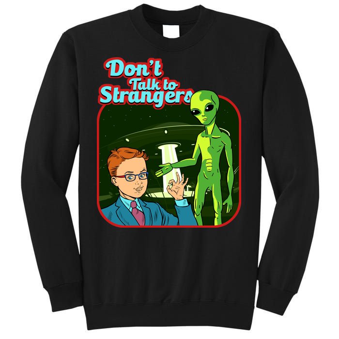 Don't Talk To Strangers Retro Vintage Tall Sweatshirt