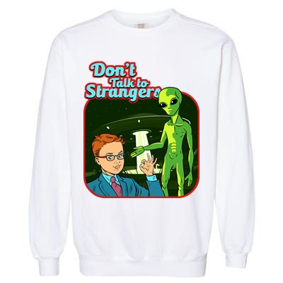 Don't Talk To Strangers Retro Vintage Garment-Dyed Sweatshirt
