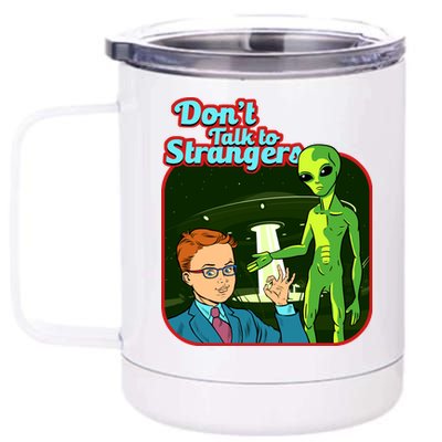 Don't Talk To Strangers Retro Vintage 12 oz Stainless Steel Tumbler Cup