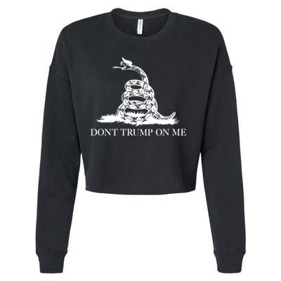 Don't Trump On Me Cropped Pullover Crew