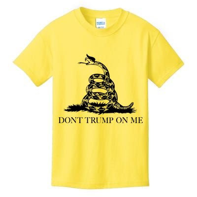 Don't Trump On Me Kids T-Shirt