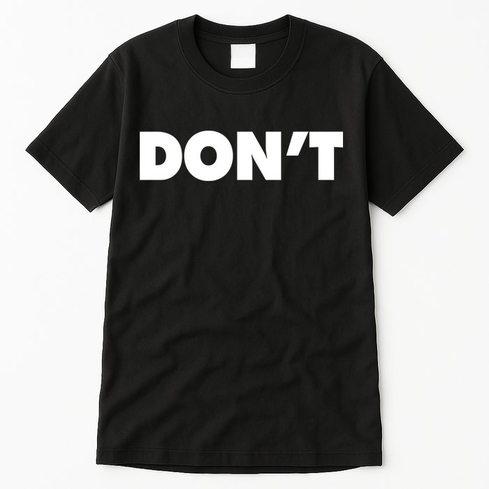 Don't Wild Aloof Rebel Schitt's Creek Tall T-Shirt