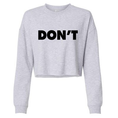 Don't Wild Aloof Rebel Schitt's Creek Cropped Pullover Crew