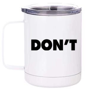 Don't Wild Aloof Rebel Schitt's Creek 12 oz Stainless Steel Tumbler Cup