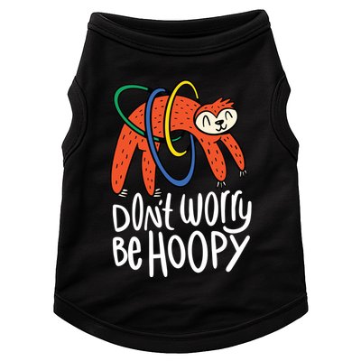Don't Worry Be Hoopy Sloth Doggie Tank