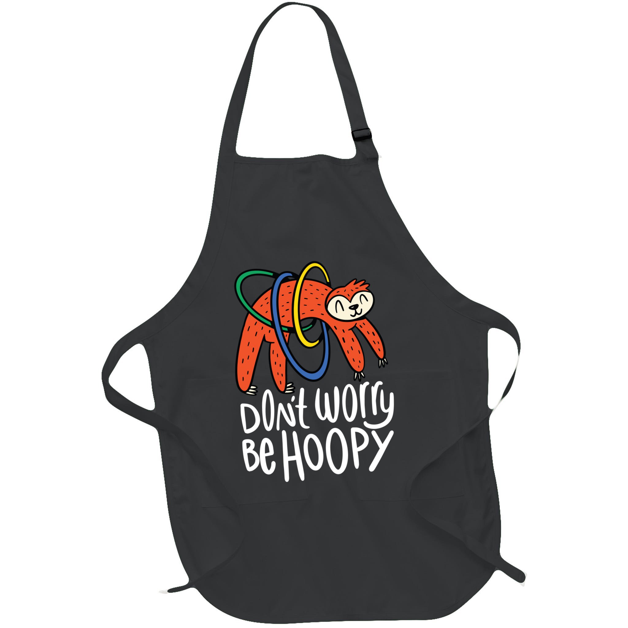 Don't Worry Be Hoopy Sloth Apron