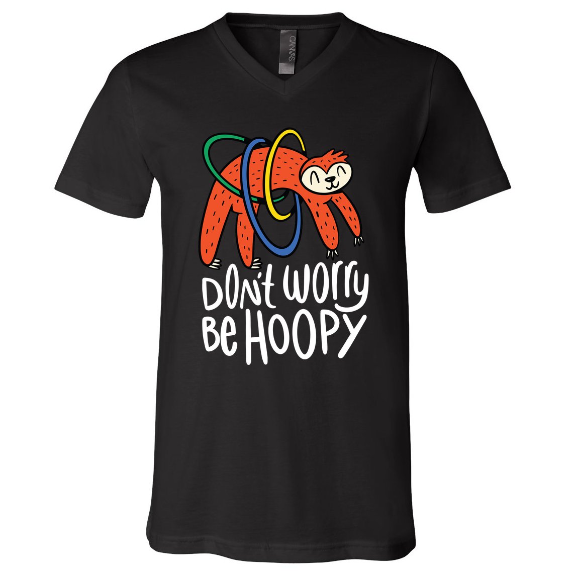 Don't Worry Be Hoopy Sloth V-Neck T-Shirt