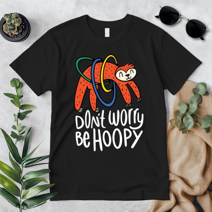 Don't Worry Be Hoopy Sloth Premium T-Shirt