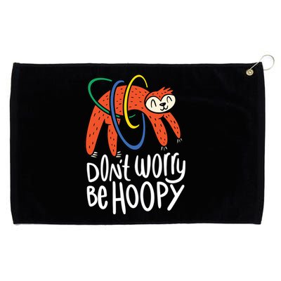 Don't Worry Be Hoopy Sloth Grommeted Golf Towel