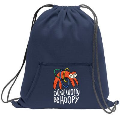 Don't Worry Be Hoopy Sloth Sweatshirt Cinch Pack Bag