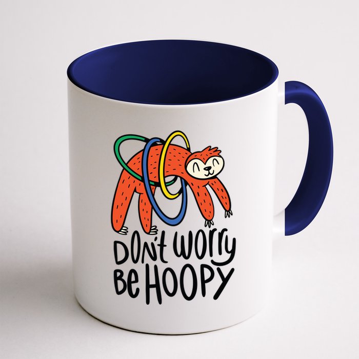 Don't Worry Be Hoopy Sloth Mug