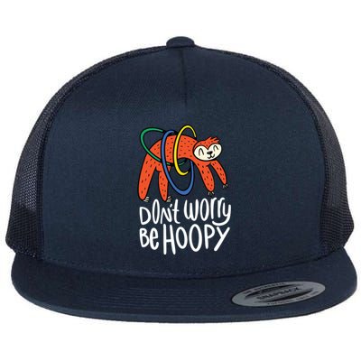 Don't Worry Be Hoopy Sloth Flat Bill Trucker Hat