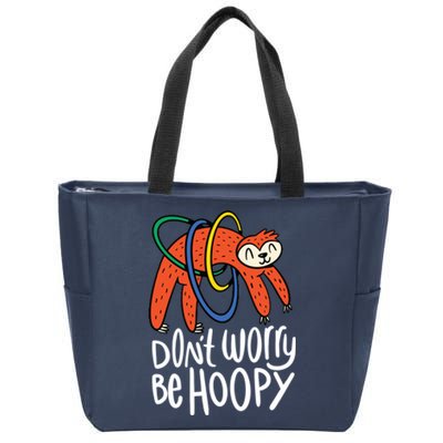 Don't Worry Be Hoopy Sloth Zip Tote Bag