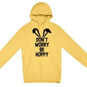 Don't Worry Be Hoppy Premium Pullover Hoodie