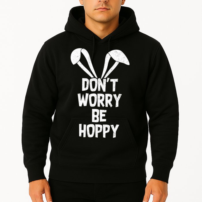 Don't Worry Be Hoppy Hoodie