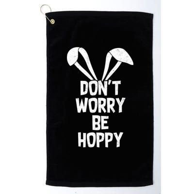 Don't Worry Be Hoppy Platinum Collection Golf Towel