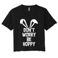 Don't Worry Be Hoppy Women's Crop Top Tee