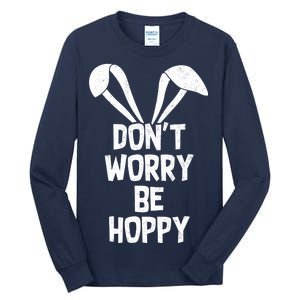 Don't Worry Be Hoppy Tall Long Sleeve T-Shirt