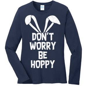 Don't Worry Be Hoppy Ladies Long Sleeve Shirt