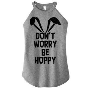 Don't Worry Be Hoppy Women's Perfect Tri Rocker Tank