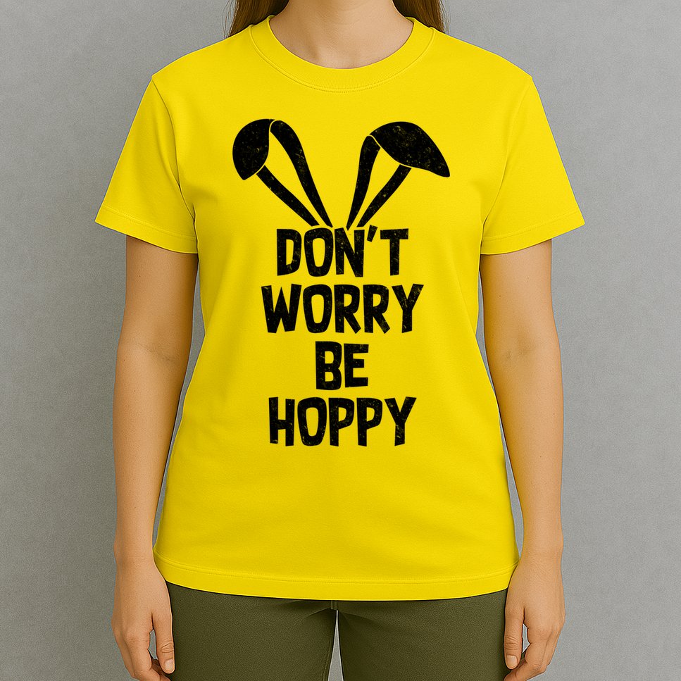 Don't Worry Be Hoppy T-Shirt