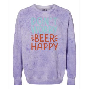 Don't Worry Beer Happy Colorblast Crewneck Sweatshirt