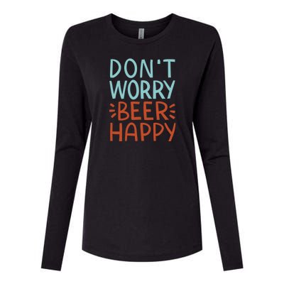 Don't Worry Beer Happy Womens Cotton Relaxed Long Sleeve T-Shirt