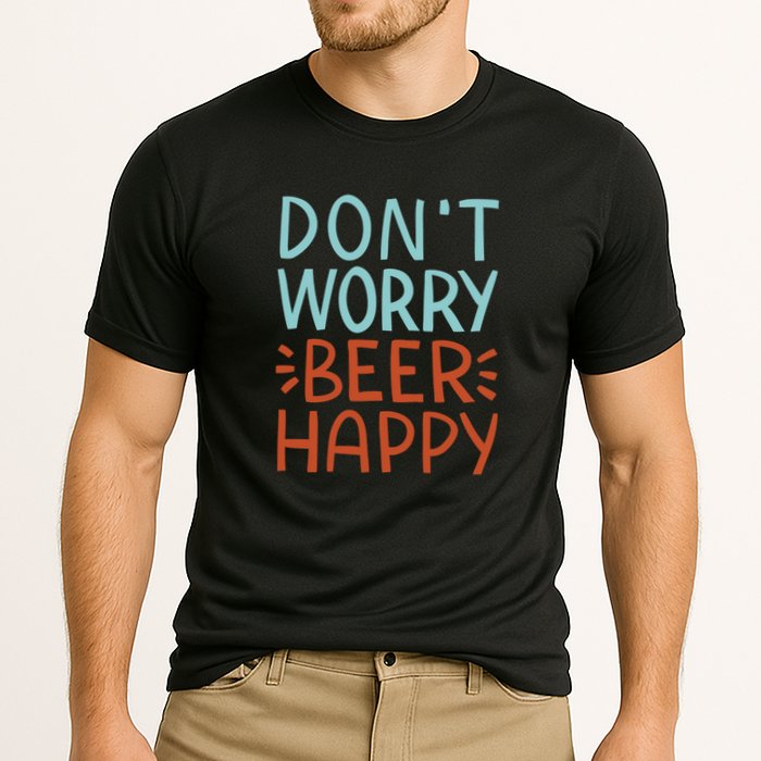 Don't Worry Beer Happy Performance Shirt