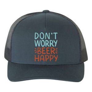 Don't Worry Beer Happy Yupoong Adult 5-Panel Trucker Hat