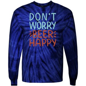 Don't Worry Beer Happy Tie-Dye Long Sleeve Shirt