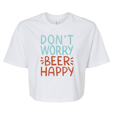 Don't Worry Beer Happy Bella+Canvas Jersey Crop Tee