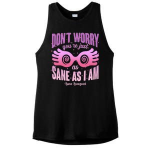 Don't Worry You're Just As Sane As I Am Luna Lovegood Ladies PosiCharge Tri-Blend Wicking Tank