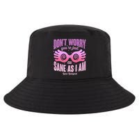 Don't Worry You're Just As Sane As I Am Luna Lovegood Cool Comfort Performance Bucket Hat