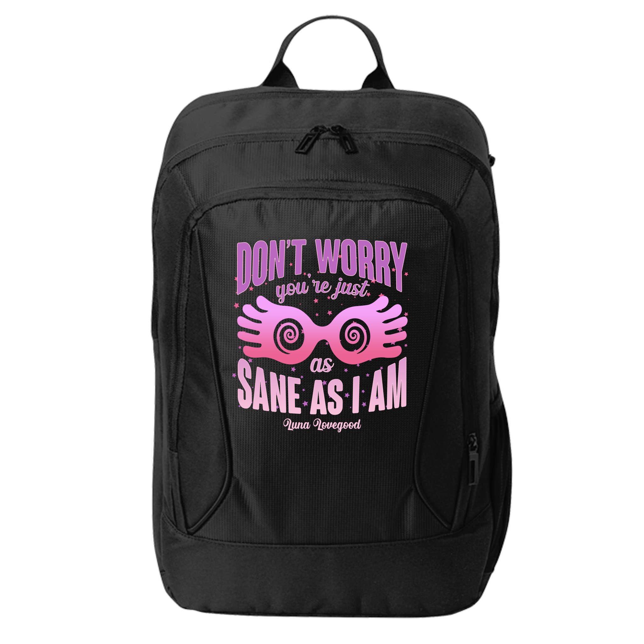 Don't Worry You're Just As Sane As I Am Luna Lovegood City Backpack