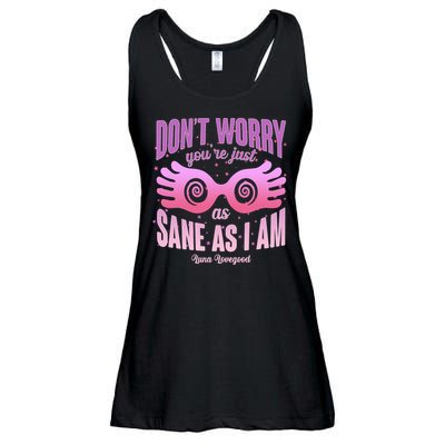 Don't Worry You're Just As Sane As I Am Luna Lovegood Ladies Essential Flowy Tank