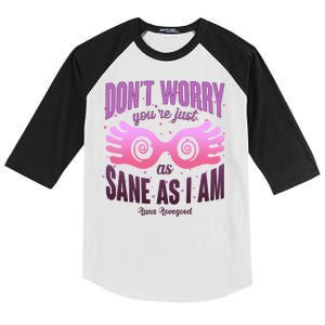 Don't Worry You're Just As Sane As I Am Luna Lovegood Kids Colorblock Raglan Jersey