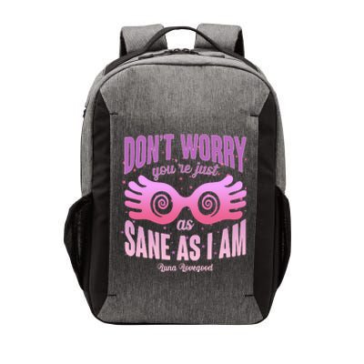 Don't Worry You're Just As Sane As I Am Luna Lovegood Vector Backpack