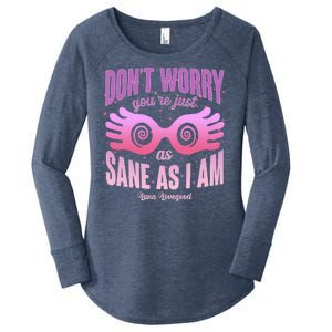 Don't Worry You're Just As Sane As I Am Luna Lovegood Women's Perfect Tri Tunic Long Sleeve Shirt