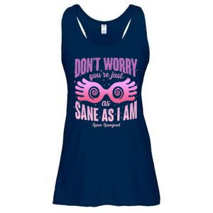 Don't Worry You're Just As Sane As I Am Luna Lovegood Ladies Essential Flowy Tank