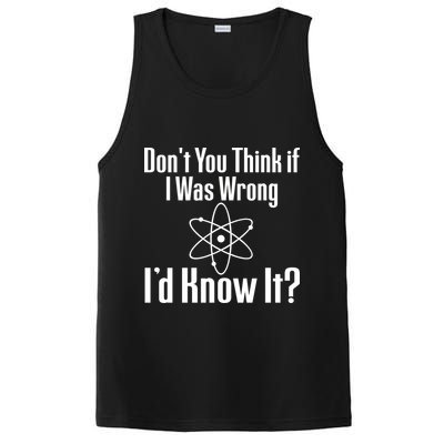 Don't You Think That If I Was Wrong I'd Know It? PosiCharge Competitor Tank