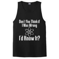 Don't You Think That If I Was Wrong I'd Know It? PosiCharge Competitor Tank