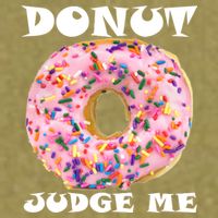 Donut Judge Me Garment-Dyed Women's Muscle Tee