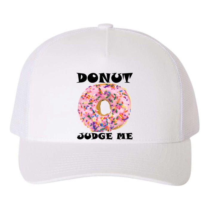 Donut Judge Me Yupoong Adult 5-Panel Trucker Hat