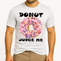 Donut Judge Me Performance Shirt