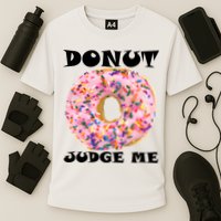 Donut Judge Me Performance Shirt