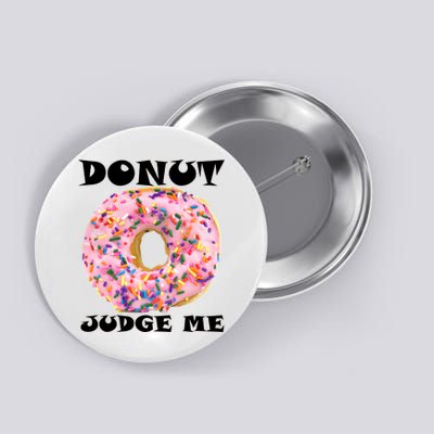 Donut Judge Me Button