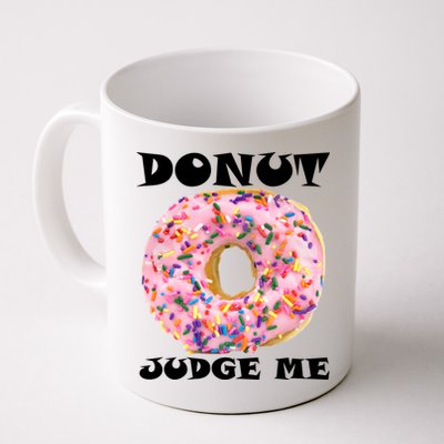 Donut Judge Me Mug