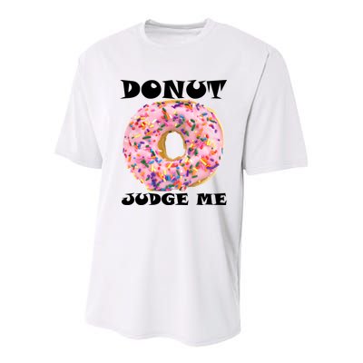 Donut Judge Me Youth Performance Sprint T-Shirt